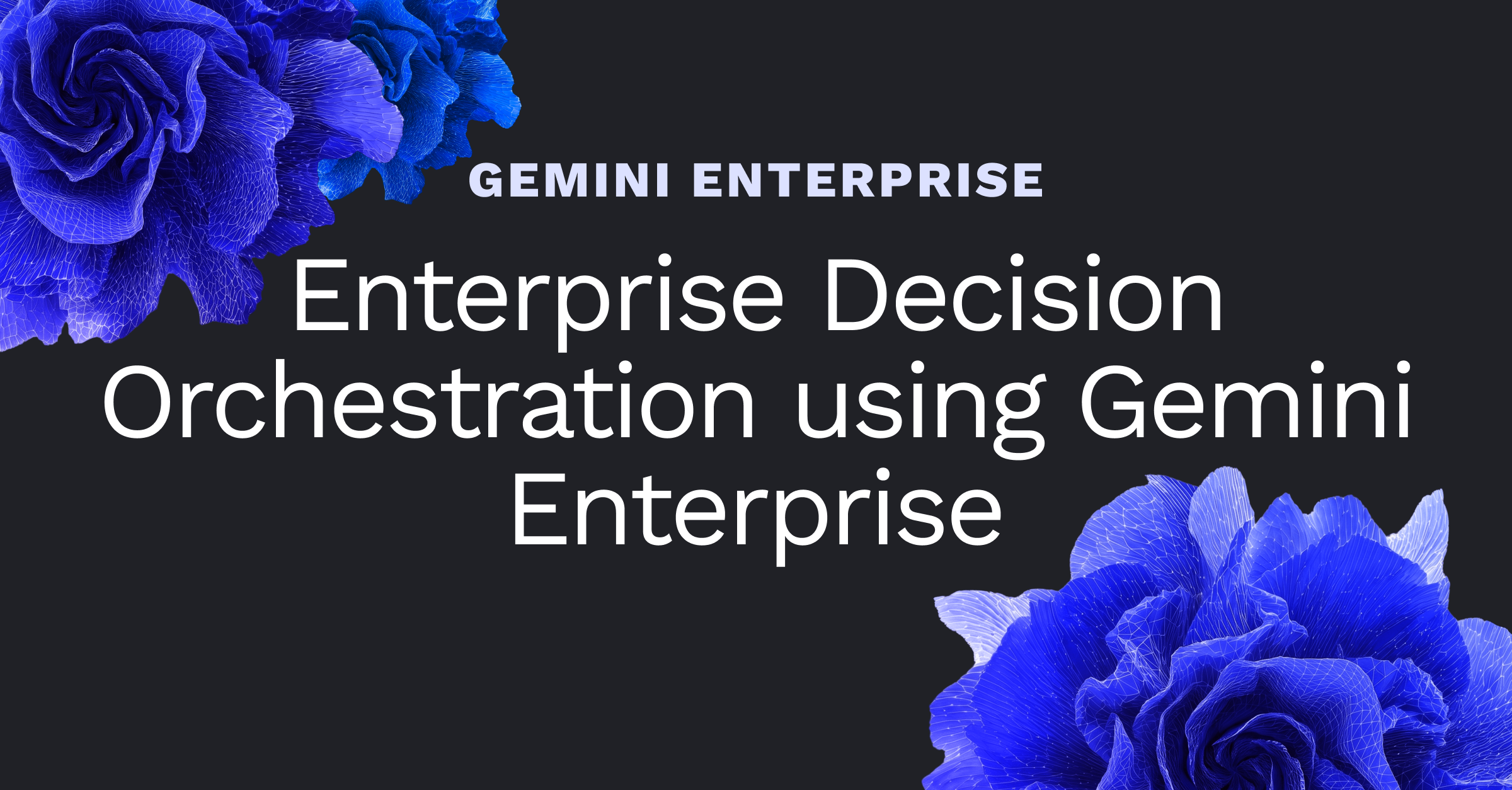 Enterprise Decision Orchestration